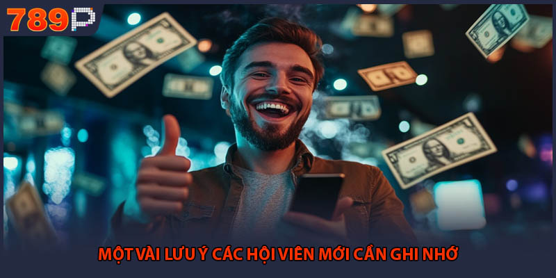 Một vài lưu ý các hội viên mới cần ghi nhớ